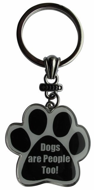 Dogs are people too Keychains, paw shaped
