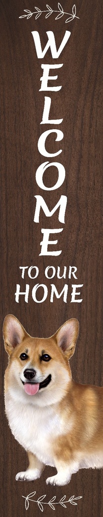 Welsh Corgi porch, welcome sign