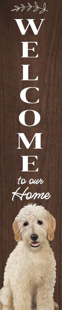 Goldendoodle porch, welcome sign