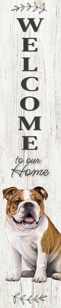Bulldog porch, welcome sign