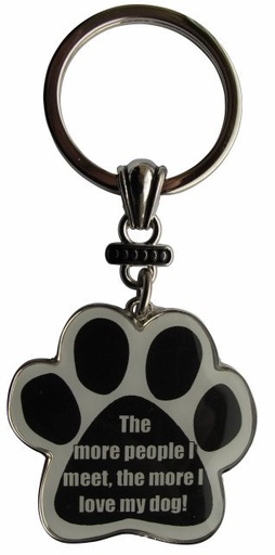 [KC-179] The more people I meet, the more I love my dog Keychains, paw shaped