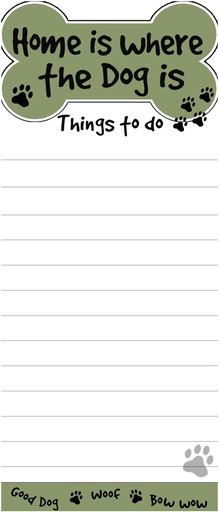 [400-201] Home is where the Dog is Notepads, Magnetic Tall Die-Cut