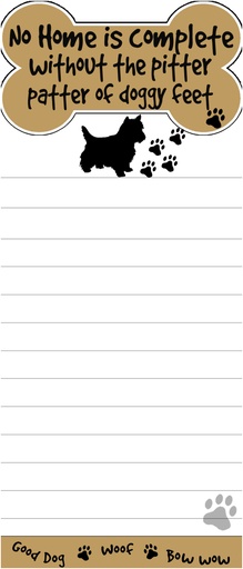 [400-202] No Home is complete without the pitter patter of doggy feet Notepads, Magnetic Tall Die-Cut