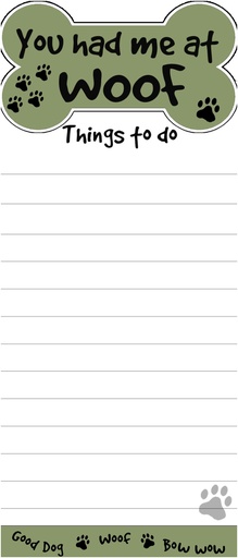 [400-200] You had me at Woof Notepads, Magnetic Tall Die-Cut