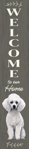 [520-28] Poodle porch, welcome sign